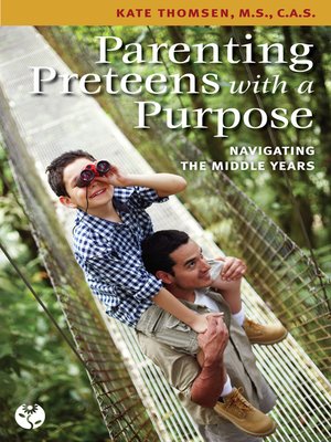 cover image of Parenting Preteens with a Purpose